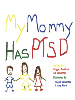 cover image of My Mommy Has Ptsd